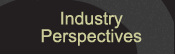 Industry Perspectives